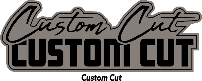 Custom Cut