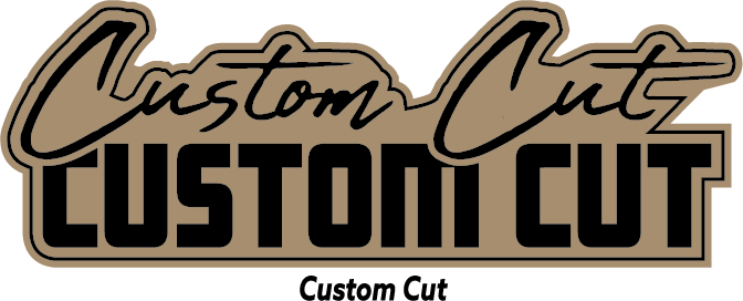 Custom Cut