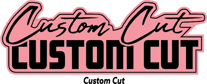 Custom Cut